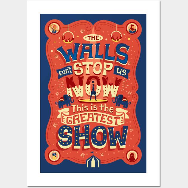 The Greatest Show Wall Art by risarodil